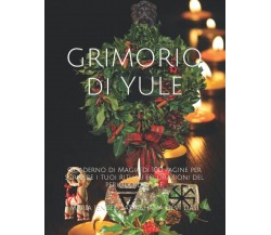 GRIMORIO di YULE - Maria Jencek Satyabhama - ‎Independently published, 2022