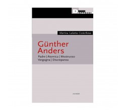 GUNTHER ANDERS - Lalatta Costerbosa Marina - DeriveApprodi, 2023