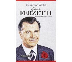  Gabriele Ferzetti di Massimo Giraldi, 2016, Tabula Fati