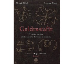 Galdrastafir. Il canto magico delle antiche formule d'Islanda (Vol. 1) - 2022