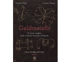 Galdrastafir. Il canto magico delle antiche formule d'Islanda (Vol. 1) - 2022