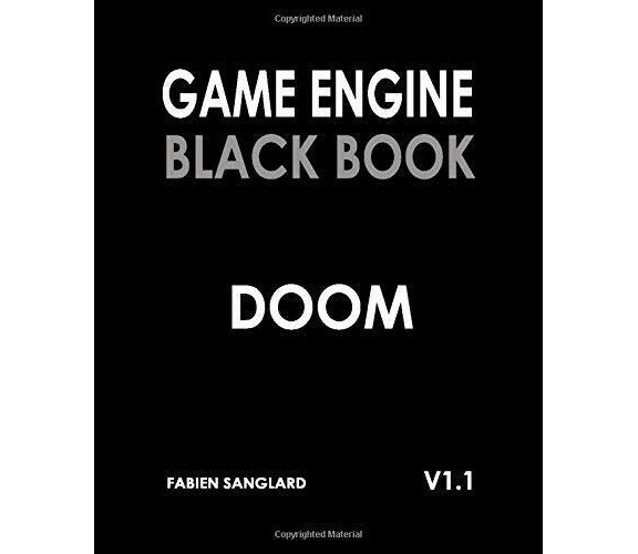 Game Engine Black Book Doom di Fabien Sanglard,  2018,  Indipendently Published