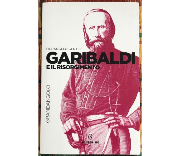  Garibaldi e il Risorgimento di Pierangelo Gentile, 2018, Solferino