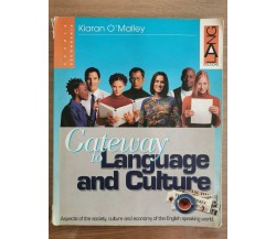 Gateway to Language and Culture - K. O'Malley - Lang edizioni - 2004 - AR