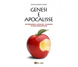 Genesi e Apocalisse. Er principio e ’a fine de ’r monno in rime romanesche di Al