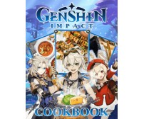 Genshin Cookbook: 20 Recipes Recreated From Your Favorite Genshin Cooking Impact