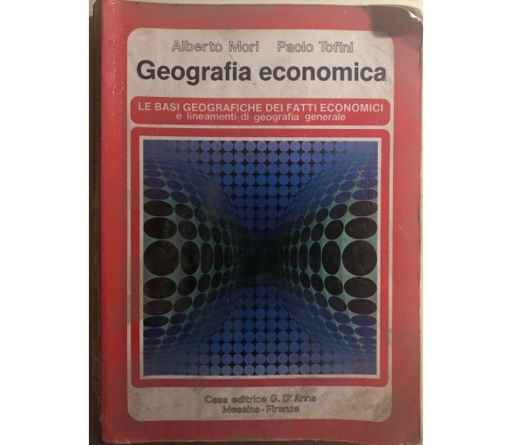 Geografia economica di Mori-tofini,  1986,  Casa Editrice D’Anna