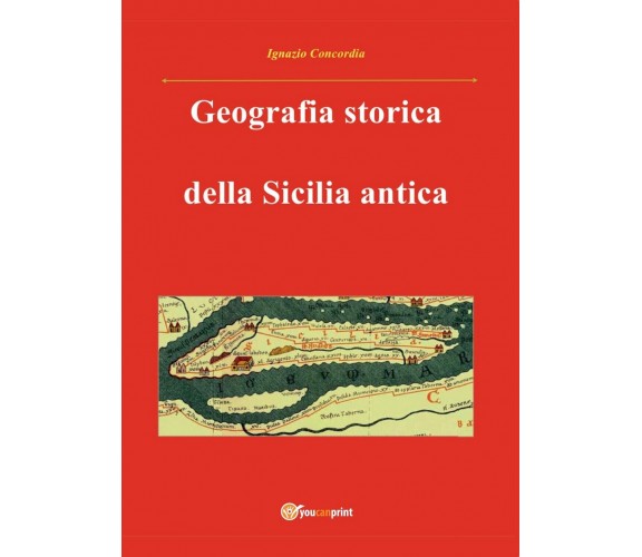 Geografia storica della Sicilia antica. Da Tucidide a Stefano Bizantino