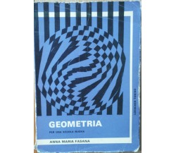 Geometria - Fasana - Loescher Editore,1966 - R