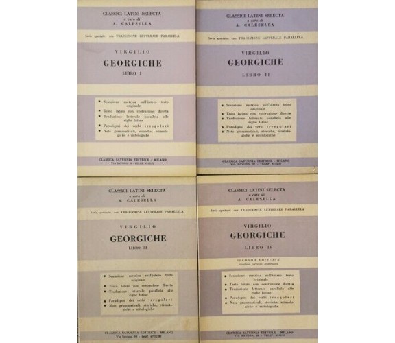 Georgiche - 4 volumi  di Virgilio, Calesella,  1957,  Classica Saturnia - ER