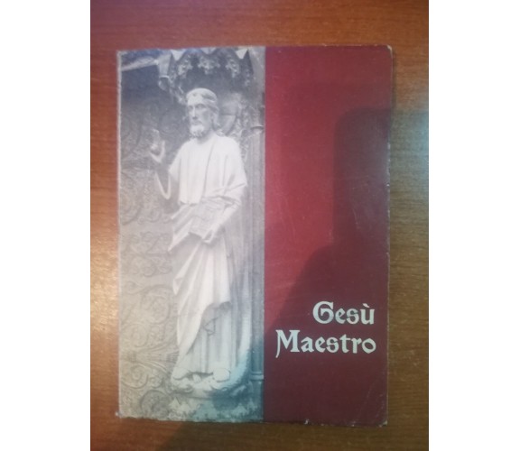 Gesù Maestro - AA.VV. - Pisani - 1962 - M