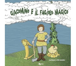 Giacomino e il fagiolo magico di Peppo Bianchessi, 2011, Uovonero
