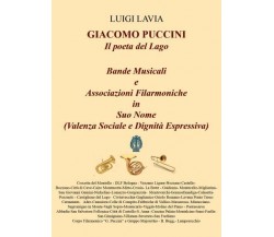 “Giacomo Puccini - Bande Musicali - Associazioni Filarmoniche in Suo Nome di Lui