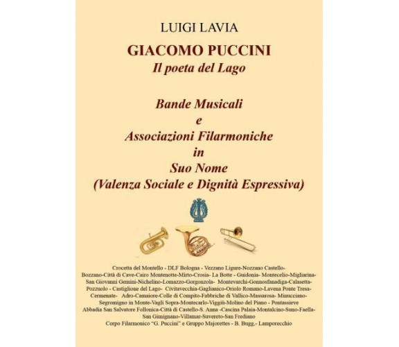 “Giacomo Puccini - Bande Musicali - Associazioni Filarmoniche in Suo Nome di Lui