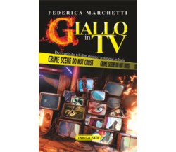 Giallo in TV di Federica Marchetti, 2015, Tabula Fati