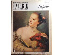 Giambattista Tiepolo di Joachim Gaus,  1968,  Fratelli Fabbri Editori