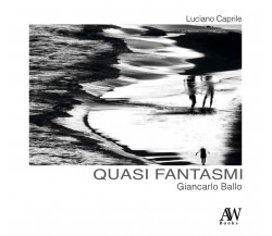 Giancarlo Ballo. Quasi fantasmi - Luciano Caprile - AW, 2023