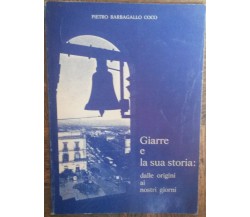 Giarre e la sua storia - Pietro Barbagallo Coco - Tipografia Pino,1980 - R