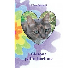 Giasone gatto burlone	 di Elisa Scazzoli,  2016,  Youcanprint