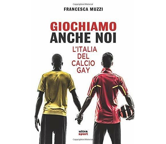 Giochiamo anche noi - Francesca Muzzi - ultra, 2018
