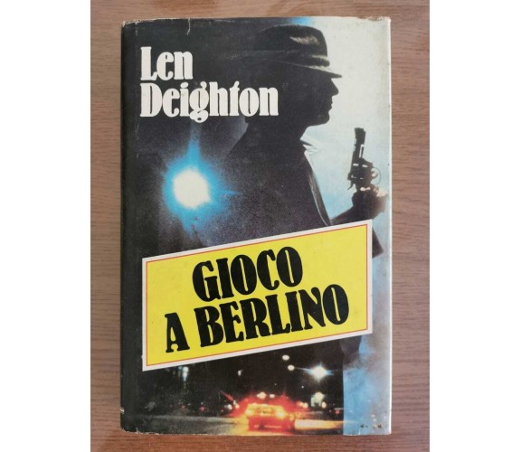 Gioco a berlino - L. Deighton - Rizzoli - 1986 - AR