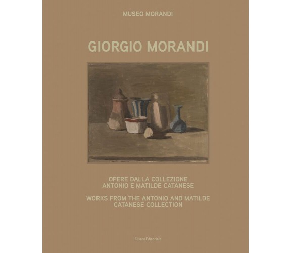 Giorgio Morandi. Opere dalla collezione Antonio e Matilde Catanese - 2023