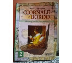 Giornale di Bordo , antologia italiana per il biennio 2	 di Melluso,  2005,  -F