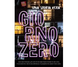 Giorno zero di Rita Volponi, 2023, Youcanprint