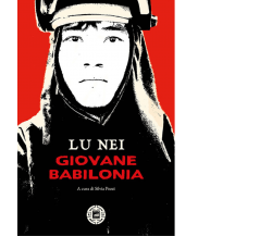 Giovane Babilonia di Nei Lu,  2021,  Atmosphere Libri