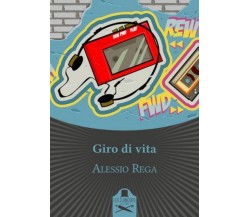 	 Giro di vita	 di Alessio Rega ,  Les Flaneurs