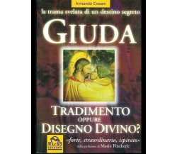 Giuda. Fu tradimento o disegno divino? Cosani Macro Edizioni 2001 