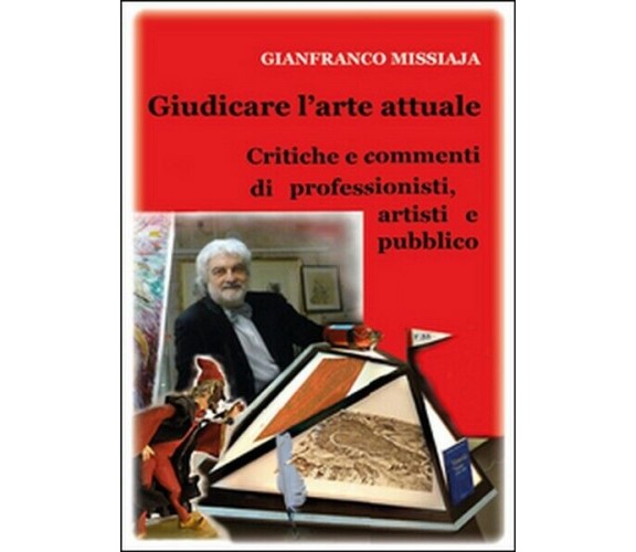 Giudicare l’arte attuale. Critiche e commenti di professionisti -  ER