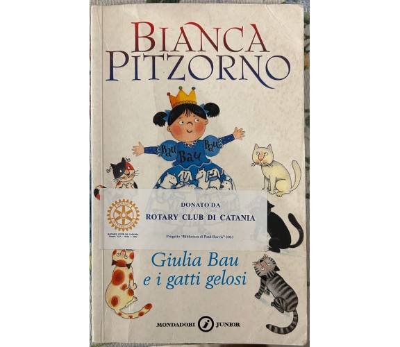 Giulia Bau e i gatti gelosi di Bianca Pitzorno, 2007, Mondadori