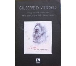 Giuseppe Di Vittorio - Foa Forbice Boni (Ediesse) Ca