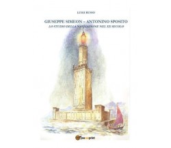 Giuseppe Simeon, Antonino Sposito - Lo studio della Navigazione nel XX secolo di
