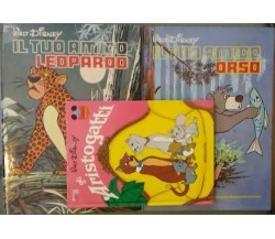 Gli Aristogatti- Il tuo amico Leopardo- Il tuo amico Orso  di Aa.vv.,Walt Disney