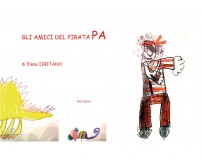 Gli amici del pirata Pa - Elena Iiritano,  2020,  Youcanprint