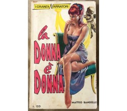 Gli amori di Casanova n. 35 - La donna è donna di Matteo Bandello,  1966,  I Gra