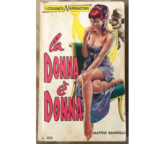 Gli amori di Casanova n. 35 - La donna è donna di Matteo Bandello,  1966,  I Gra