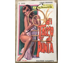 Gli amori di Casanova n. 44 - Di tacco e di punta di Giacomo Casanova,  1970,  I