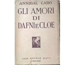 Gli amori di Dafni e Cloe - Annibal Caro (Bietti 1929) Ca
