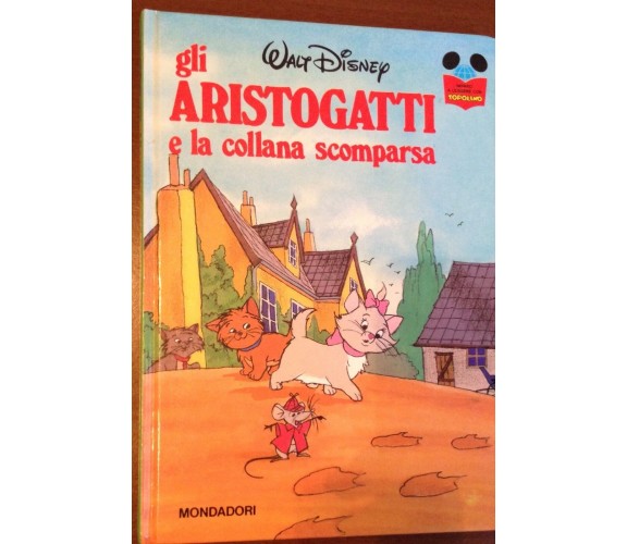 Gli aristogatti - AA.VV - Mondadori - 1986 - M