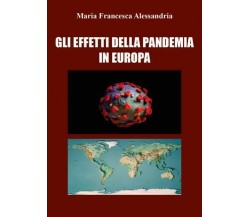 Gli effetti della pandemia in Europa di Maria Francesca Alessandria,  2022,  You