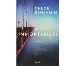 Gli immortalisti di Chloe Benjamin,  2018,  Rizzoli
