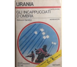 Gli incappucciati d’ombra di Edmund Hamilton, 1975, Mondadori