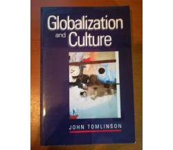 Globalization and Culture - John Tomlinson - university of Chiago - 1999- M