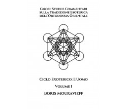 Gnosi: Studi e Commentari sulla Tradizione Esoterica dell’Ortodossia Orientale: 