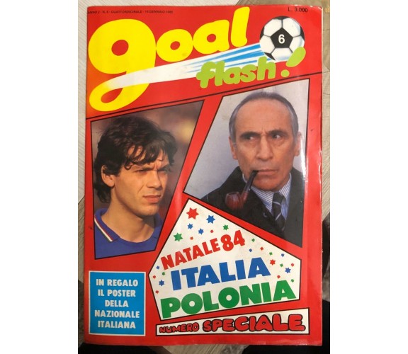 Goal Flash n. 6/1985 di Aa.vv.,  1985,  Forte Editore Milano