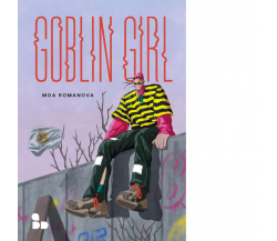 Goblin girl di Moa Romanova - ADD Editore, 2023