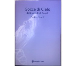  Gocce Di Cielo di Patrizia Tonelli, 2023, Om Edizioni